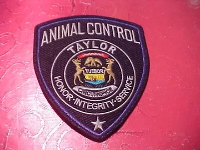 Taylor Michigan Animal Control Police Patch Shoulder Size Unused Not A Badge • $6.90