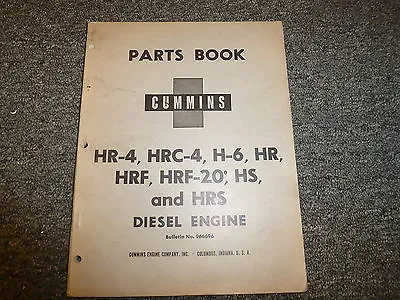 Cummins H600 HRS600 HR4 HRC4 H6 HR HRF HRF20 Diesel Engine Parts Catalog Manual • $139.30
