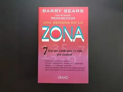 Una Semana En La Zona [Nutricin Y Diettica] [Spanish Edition] • $6.90