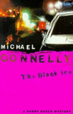 The Black Ice Paperback Michael Connelly • $8.06