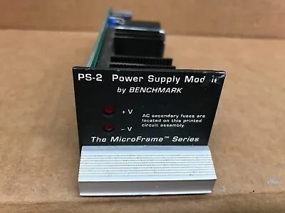 Benchmark PS-2 Power Supply Module For MicroFrame Series 300-10001-000 • $99.99