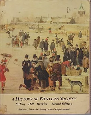 A HISTORY OF WESTERN SOCIETY By John Mckay *Excellent Condition* • $17.75