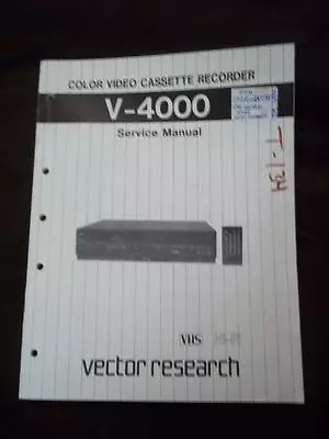 Vector Research Service Manual For The V-4000 VCR   Mp • $11.48