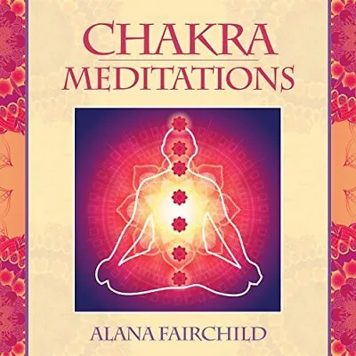 Chakra Meditations CD - Alana Fairchild CD KEVG The Cheap Fast Free Post • £10.95