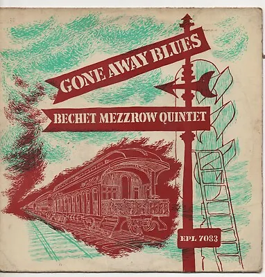 MEZZROW BECHET QUINTET Gone Away Blues 1955 FR VOGUE JAZZ EP • $8.70