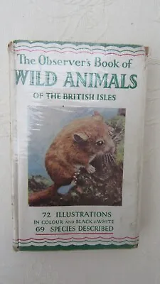 The Observer's Book Of Wild Animals Of The British Isles-J. Stokoe-1959-HB/DJ • £2.50