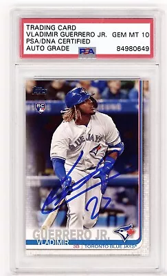 Vladimir Guerrero Jr. Auto Signed Blue Jays 2019 Topps RC #700 PSA/DNA GEM MT 10 • $29