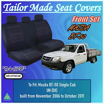 Neoprene Seat Covers For Mazda BT50 (BT-50) Single Cab UN: 11/2006 To 10/2011 • $220