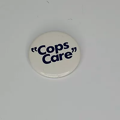 Cops Care Vintage Button/Pin • $4.60