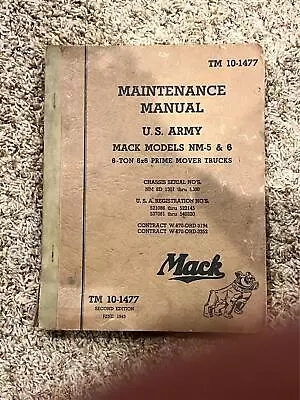 1943 U. S. Army  Mack Trucks Models Nm-5 & 6 6x6 Maintenance Manual Tm 10-1477 • $35