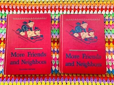 1947 Basic Readers Teacher And Student Set  More Friends And Neighbors Book 2-2  • $24.99