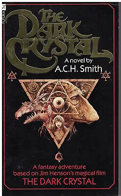Dark Crystal Jim Henson ACH Smith Futura 1st Edition 1982 Film Tie-in Paperback • $24.80