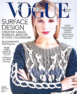 Vogue Knitting Magazine Winter 2016/2017 The Ultimate Knitting Magazine • $14.99