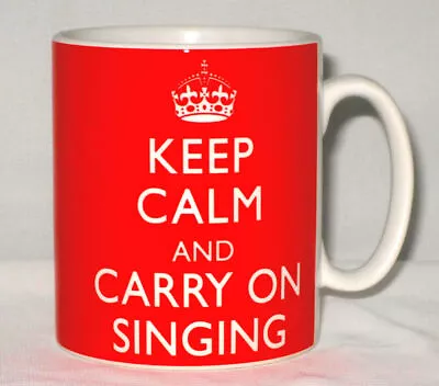 Keep Calm And Carry On Singing Mug Can Personalise Great Singer Vocalist Gift • £10.99