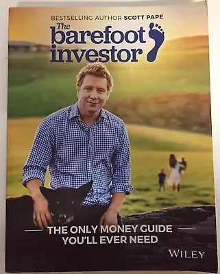 The Barefoot Investor By Scott Pape PB 2017 - The Only Money Guide You Ever Need • $15.50