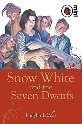 Snow White And The Seven Dwarfs: Ladybird Tales By Ladybird • £2.51