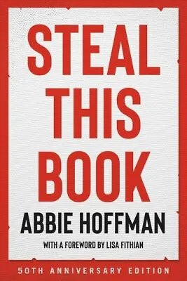 Steal This Book Paperback By Hoffman Abbie; Cohen Bert (CON); Fithian Lis... • $17.62