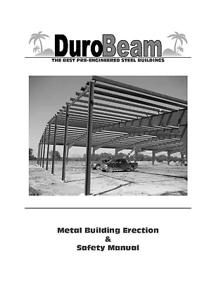 Duro Pre-Engineered I-BEAM Steel Metal Building Erection Construction Manual CD • $10.99