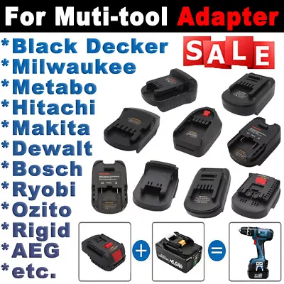 Tool Battery Adapter For Makita Ryobi Milwaukee Ozito 18V Li-ion Battery Adaptor • $39.99