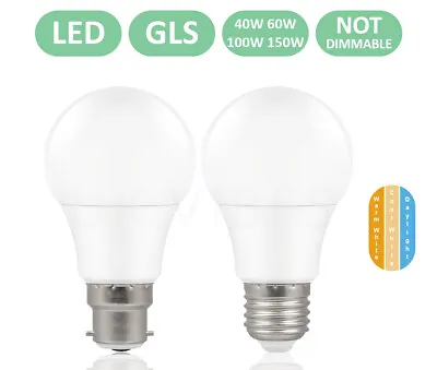 LED 150W 100W 60W 50W Bulbs B22 E27 GLS Lamp Lightbulb Warm Cool White Day Light • £6.49