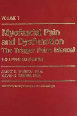 Myofascial Pain And Dysfunction Vol. 1: The Trigger Point Manual The Up - GOOD • $52.28