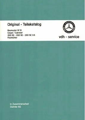 Mercedes Parts-Catalog 250 SE - 280 SE Coupe And Convertible W 111 • $20