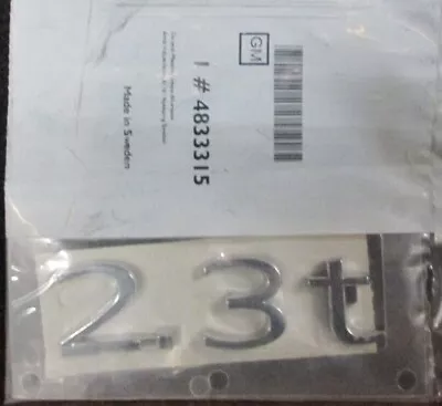 SAAB 9 5  (1998 - 2010)   4833315 2.3t  TRUNK EMBLEM  BRAND NEW OLD STOCK • $18