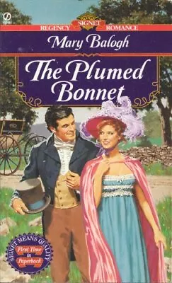 The Plumed Bonnet (Signet Regency Romance) - Balogh Mary - Paperback - Good • $12.27