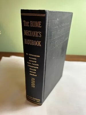 The Home Mechanic's Handbook Encyclopedia Of Tools... C 1945 Van Nostrand  HB • $11.95