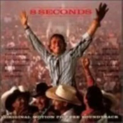 8 Seconds: Original Motion Picture Soundtrack  Cd • $10.99