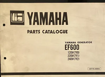 Yamaha Genuine-parts Book  EF600 GENERATOR . 1986 • $30