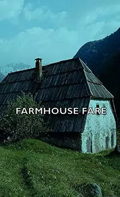 Farmhouse Fare.by Various  New 9781443735711 Fast Free Shipping<| • £45.37