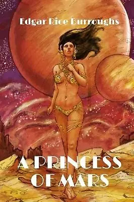 A Princess Of Mars By Edgar Rice Burroughs (English) Paperback Book • $16.87