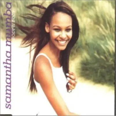 SAMANTHA MUMBA * BODY II BODY * CD SINGLE CD Samantha Mumba (2000) • £2.03