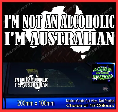 ALCOHOLIC Aussie Ytb BNS JDM 4x4 Ute Camping Car Funny Stickers 200mm • $6.90