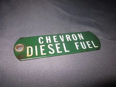 Vintage Original CHEVRON Metal Porcelain DIESEL FUEL TAG • $21.99