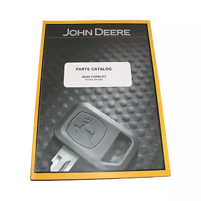 John Deere 380 Forklift Parts Catalog Manual • $79