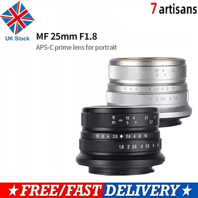 7artisans 25mm F1.8 Manual Focus Prime Lens For Sony E/Fuji FX/EOS-M M4/3 Mounts • £59