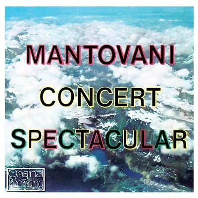 Mantovani - Concert Spectacular CD • £3.49