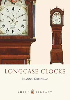 Longcase Clocks (Shire Colour Book) (Shire Library) • £4.76