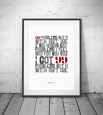 JAY-Z ❤ 99 Problems ❤ Lyric Poster Art Limited Edition Print Child • £9.99