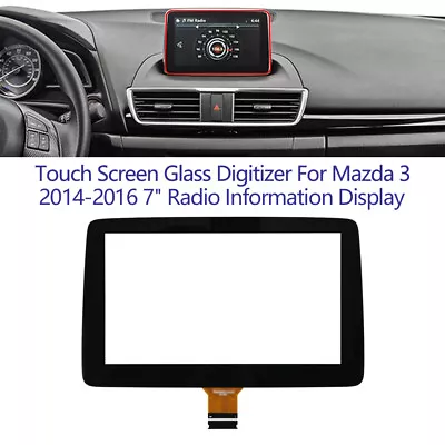 7  Touch Screen Glass Digitizer For Mazda 3 2014-2016 Radio Information Display • $14.99