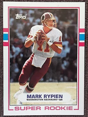 1989 Topps Mark Rypien RC Rookie Football Card #253 Redskins • $1.25
