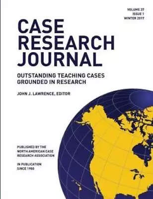 Case Research Journal 37(1): Outstanding Teaching Cases Grounded In Resear... • $27.83