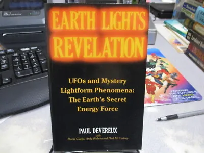 Earth Lights Revelation: Ufo's And Mystery Lightform Phenomena : The Earth's Sec • $15.95