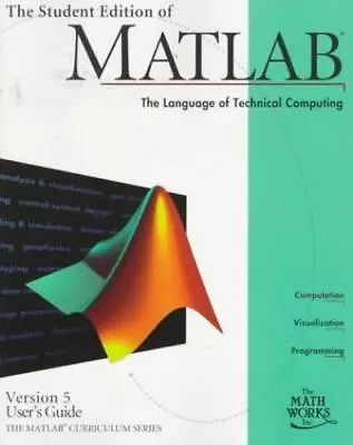 The Student Edition Of Matlab Version 5 User's Guide Hanselman Duane Littlefi • $6.47