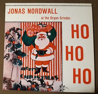 Jonas Nordwall At The Organ Grinder Ho Ho Ho Christmas 33rpm VINYL LP Record • $99