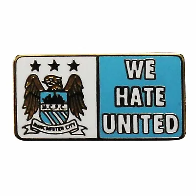 New Man City Hate Man Utd Fans Pin Badge Man City Hate United Fans Pin Badge • £4.99