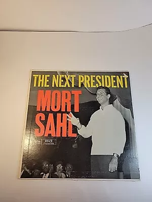 Mort Sahl: The Next President (LP 1960) • $14.99