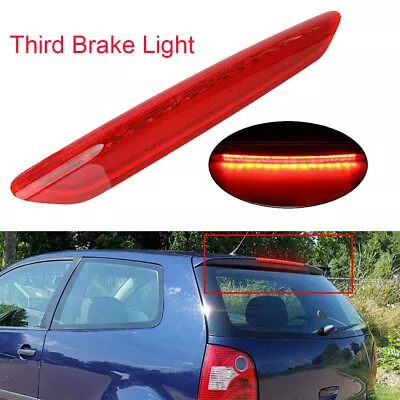 Third Brake Light High Mounted Stop Lamp Red For VW Polo 9N 2002-2010 6Q6945097 • $26.01